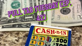 Pull Tab Tuesday Ep 42 [upl. by Cosette271]