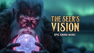 The Seer’s Vision  Epic Viking Music of Courage Hope and Destiny [upl. by Bell]