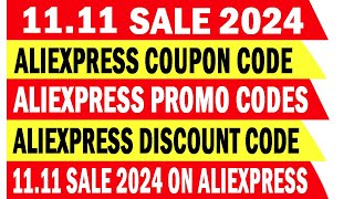 AliExpress Promo Code 2024  AliExpress Coupon Code 1111 Sale 2024 On AliExpress [upl. by Benny]