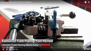 Eastwood Brake Tube Flaring Tool Review Item 25304 [upl. by Zoila559]