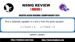 NSMQ Maths 2024  Part 1 How to find the Cartesian equation [upl. by Minardi]