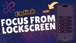How to Unlink a Focus from a Lockscreen on iPhone 16 [upl. by Etnahc]