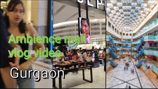 Ambience mall vlog video Dlf phase 3 vlog videomall dlf cybercity vlog blog travelblog viral [upl. by Louls]