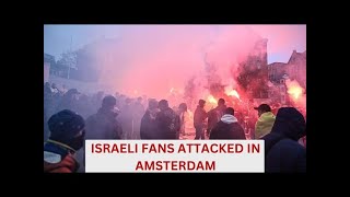 Israeli football fans attacked after match in Amsterdam news war israelnews maccabitelaviv [upl. by Lagasse824]