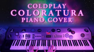 Coldplay  Coloratura  Piano Cover [upl. by Aeel]