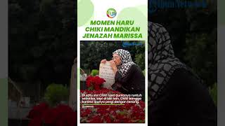 Chiki Fawzi Ungkap Momen Haru saat Memandikan Jenazah sang Ibu Marissa Haque [upl. by Lucian944]