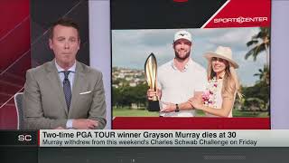 Grayson Murray twotime PGA Tour winner dies at 30  SportsCenter [upl. by Kerrison]