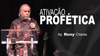 Ap Rony Chaves  Ativação Profética [upl. by Atiroc]