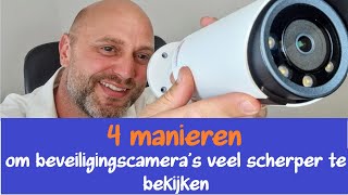 4 manieren om bewakingscameras veel scherper te bekijken [upl. by Billmyre]