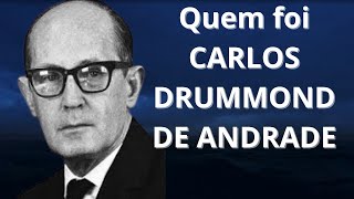 QUEM FOI CARLOS DRUMMOND DE ANDRADE [upl. by Myrilla]