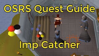 OSRS  Imp Catcher Quest Guide [upl. by Inamik]