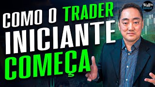 Como o Trader Iniciante Começa no Day Trade do Zero Passo a Passo [upl. by Assele]