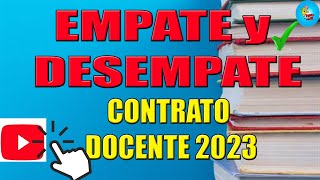 EMPATE y Desempate Contrato Docente [upl. by Nerland]