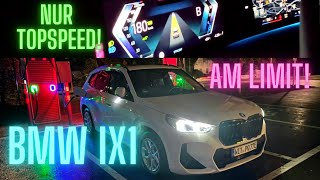 BMW iX1 am Limit Nur Topspeed 🚗💨🔋 [upl. by Sesilu]