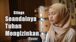 Seandainya Tuhan Mengizinkan Stings  Leviana Bening Musik Cover [upl. by Romola]