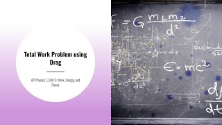 AP Physics 1Unit 3Total Work with Drag Problem [upl. by Bren]