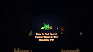 How to find Secret Stairs to Heaven in Pet Simulator 99 roblox petsimulator petsimulator99 [upl. by Ahsiled]