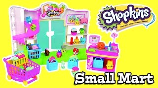 Shopkins Small Mart [upl. by Ardnod]