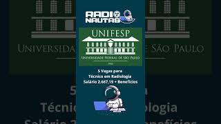 Edital para UNIFESP para técnico em Radiologia salário de 266719  benefícios [upl. by Andromede]