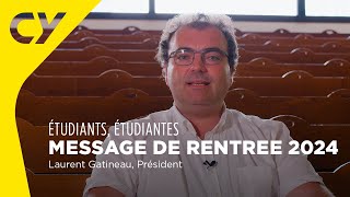 Message de rentrée aux étudiantes et étudiants 20242025  CY Cergy Paris Université [upl. by Nagrom]