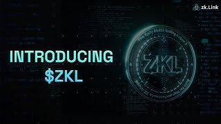 zkLink Launches New Native Token  Meet ZKL TGE [upl. by Farhsa]