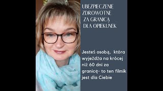 Ubezpieczenie zdrowotne za granicą dla opiekunek [upl. by Mehetabel]