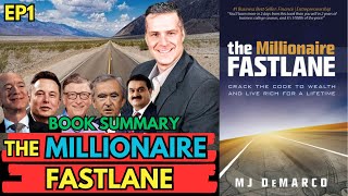 Book Summary The Millionaire Fastlane EP1Part 16  Fastlene to wealth by MJ DeMarco AudioBook [upl. by Acinomad]