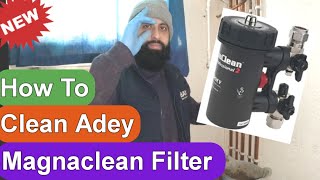 How To Clean Adey MagnaClean Filter  EASY PEASY [upl. by Pickford]