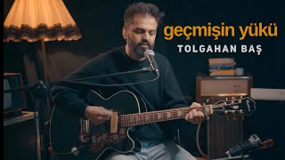 Tolgahan Baş  Geçmişin Yükü Pentagram Akustik Cover [upl. by Heron]