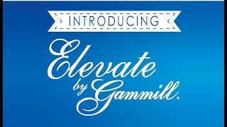 Introducing the new Gammill Elevate [upl. by Drawyah849]