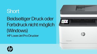 Beidseitiger Druck oder Farbdruck nicht möglich Windows  HP LaserJet ProDrucker  HP Support [upl. by Hilleary]