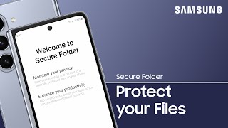 Use Secure Folder to protect your apps and files  Samsung US [upl. by Barta654]