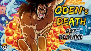 One Piece – ODEN Death Theme  HQ Remake [upl. by Sergo]