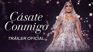 CÁSATE CONMIGO  Tráiler Oficial Universal Pictures HD [upl. by Kimmi]