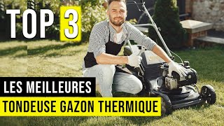 🥇 La Meilleure Tondeuse Thermique  Comparatif  TOP 3 [upl. by Adnert]