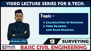 Calculation of Bearing Lecture 13  Fore Bearing and Back Bearing  by Nikhil Sir  NK Publishers [upl. by Einobe]