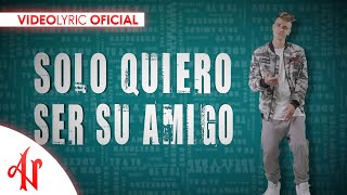 Adexe y Nau  Sólo Amigos Lyric Video [upl. by Eimmelc103]