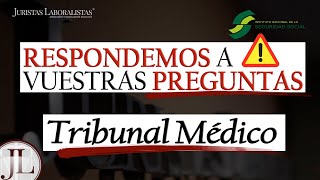 Todas las dudas sobre TRIBUNAL MÉDICO e INCAPACIDAD PERMANENTE [upl. by Gruchot]