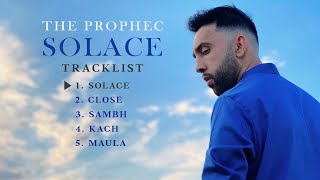 Solace  Full Album  The PropheC  Audio Jukebox  Latest Punjabi Songs 2021  OMGMusic [upl. by Ahsekim]