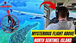 North Sentinel Island Looks More Mysterious from a Flight [upl. by Mansoor47]