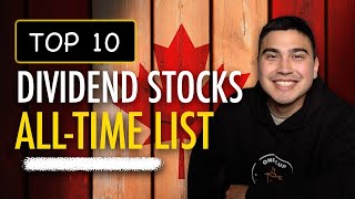 Top 10 Best Canadian Dividend Stocks Of All Time [upl. by Hasina]