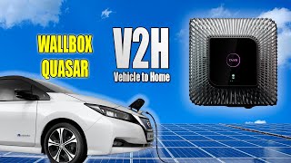 Wallbox Quasar  prueba V2H Vehicle to Home V2G Vehicle to Grid [upl. by Flatto803]