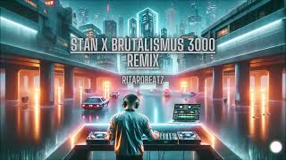 Stan x ALLEINE Dido x Yung Hurn x Brutalismus 3000 Techno Remix  prod by Ritarobeatz [upl. by Chivers]