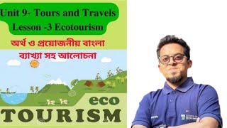 ECO TOURISM  Unit 9 Tours and Travels  HSC [upl. by Cirle]