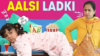 Aalsi Ladki  आलसी लड़की  A Moral Story  Hindi Kahaniya  ToyStars [upl. by Pembroke]