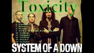 System of a down  Toxicity full album [upl. by Berey]