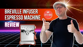 Breville Infuser Espresso Machine Review 4K Is It The Best HomeOffice Machine [upl. by Annaig413]