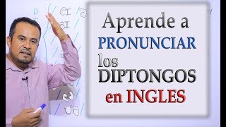 PRONUNCIACION DE DIPTONGOS EN INGLES [upl. by Eric515]