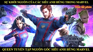 SỰ KHỞI NGUỒN CỦA CÁC SIÊU ANH HÙNG TRONG VŨ TRỤ ĐIỆN ẢNH MARVEL PHẦN 3  REVIEW PHIM BY QUEEN [upl. by Odlanra]