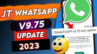 JT WhatsApp APK Download v975 Official Latest Version 2023  Jt whatsapp update kaise kare [upl. by Rimhsak]